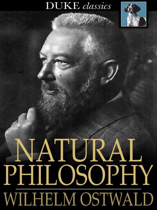 Titeldetails für Natural Philosophy nach Wilhelm Ostwald - Verfügbar